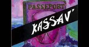 KASSAV' (Passeport - 1983) - Réminiscence [ver. longue]