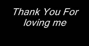 Bon Jovi - Thank You For Loving Me (Lyrics)