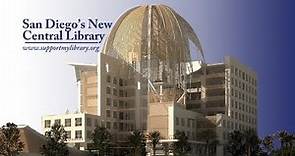 San Diego's New Central Library - a center for learning, literacy and education