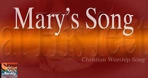 Mary's Song (Christian Praise and Worship Songs with Lyric) - Esther Mui