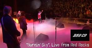 Bad Company - "Burnin' Sky" Live from Red Rocks