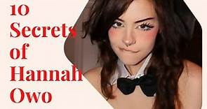 10 Secrets & Facts About Hannah Owo
