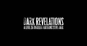 Level 26: Dark Revelations [Official Trailer]