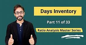 Days Inventory - Meaning, Formula, Calculation & Interpretations