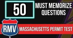 RMV Massachusetts Permit Test (50 Must Memorize Questions)
