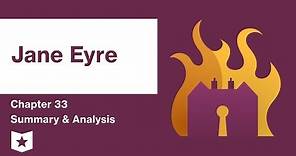 Jane Eyre | Chapter 33 Summary & Analysis | Charlotte Brontë