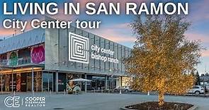 LIVING in SAN RAMON: City Center Bishop Ranch tour!