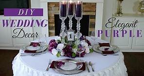 Elegant DIY Wedding Centerpieces | Purple Wedding Decoration Ideas