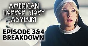 AHS: Asylum Season 2 Episode 3 & 4 Breakdown!