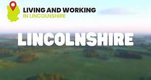Why Lincolnshire?