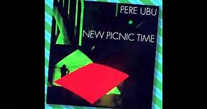 Pere Ubu - 49 Guitars & One Girl (1979)