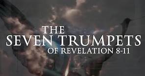 The Seven Trumpets of Revelation 8-11