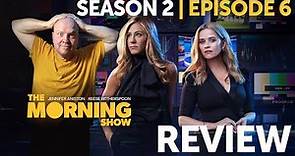 The Morning Show — Season 2 Episode 6 Review