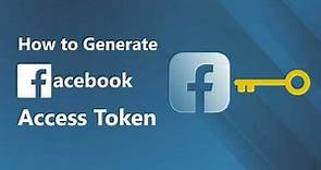 How to get Facebook access token