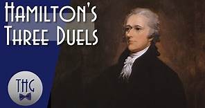 Alexander Hamilton's Three Duels