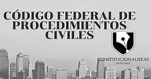 Código Federal de Procedimientos Civiles