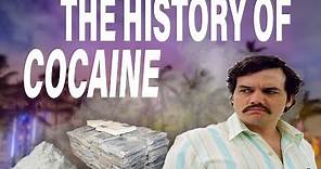 THE HISTORY OF COCAINE | Everything You DIDN'T KNOW