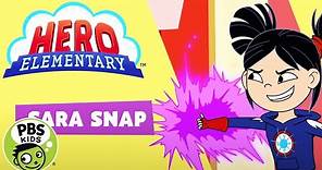 Hero Elementary | Meet Sara Snap! | PBS KIDS