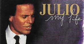 Julio - My Life (The Greatest Hits)