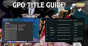 [GPO] HOW TO OBTAIN TITLES #3