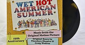 Craig Wedren, Theodore Shapiro - Wet Hot American Summer - Original Score & Music