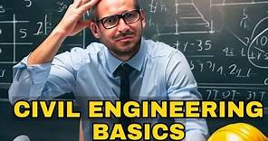Civil Engineering Basic Knowledge You Must Learn