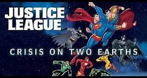 Justice League Crisis On Two Earths Trailer