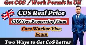 How to Get COS/Work Permit in UK | COS Processing Time | Care Worker Visa Scam