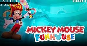 Mickey Mouse Funhouse Season 3 | The Ultimate Guide