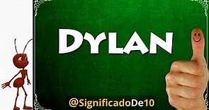 Significado del nombre Dylan 【Significado de los Nombres】