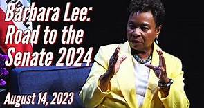 Barbara Lee: Road to the Senate 2024
