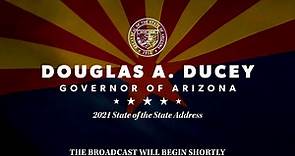 Governor Doug Ducey Delivers The 2021 Arizona State Of The State Address