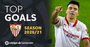TOP 10 GOLES Sevilla FC LaLiga Santander 2020/2021