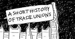 A Short History of Trade Unions