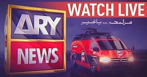 ARY NEWS LIVE | Latest Pakistan News 24/7 | Headlines , Bulletins, Special & Exclusive Coverage