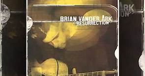 Brian Vander Ark - And Then You Went Away