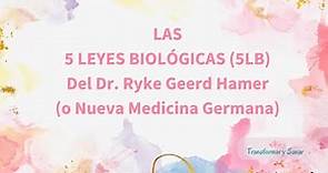 Las 5 Leyes Biológicas del Dr Hamer (5LB) o Nueva Medicina Germana
