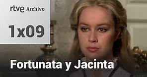 Fortunata y Jacinta: Capítulo 9 | RTVE Archivo