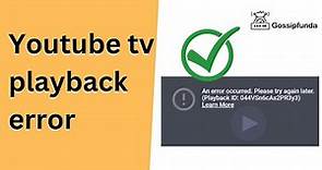 YouTube tv playback error | Playback error Youtube