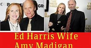 Ed Harris Wife Amy Madigan || Ed Harris Family 2018