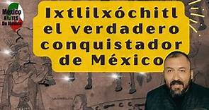 Ixtlilxochitl. El católico tlatoani acolhua que conquistó México
