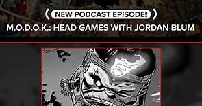 M.O.D.O.K.: Head Games with Jordan Blum | Marvel's Pull List