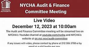 New York City Housing Authority Audit and Finance Committee meeting - December 12, 2023