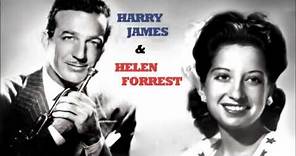 1942 • Harry James & Helen Forrest • I've heard that song before