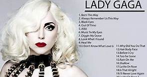 Lady Gaga Greatest Hits Full Album 2020 - Lady Gaga Best Songs Playlist 2020