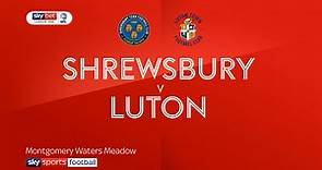 Shrewsbury 0-3 Luton: James Collins hits double as Hatters continue march