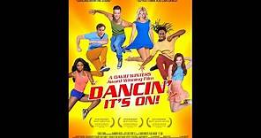 Official Dancin' It's On! Trailer