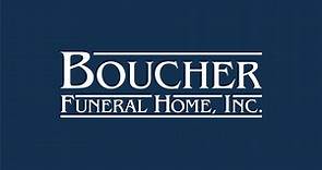 Most Recent Obituaries | Boucher Funeral Home