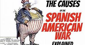 Spanish American War Explained