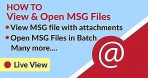 View MSG Files - How to View & Open MSG Files without Outlook